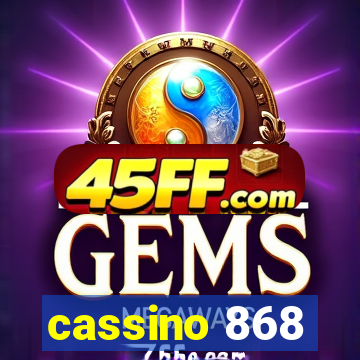 cassino 868
